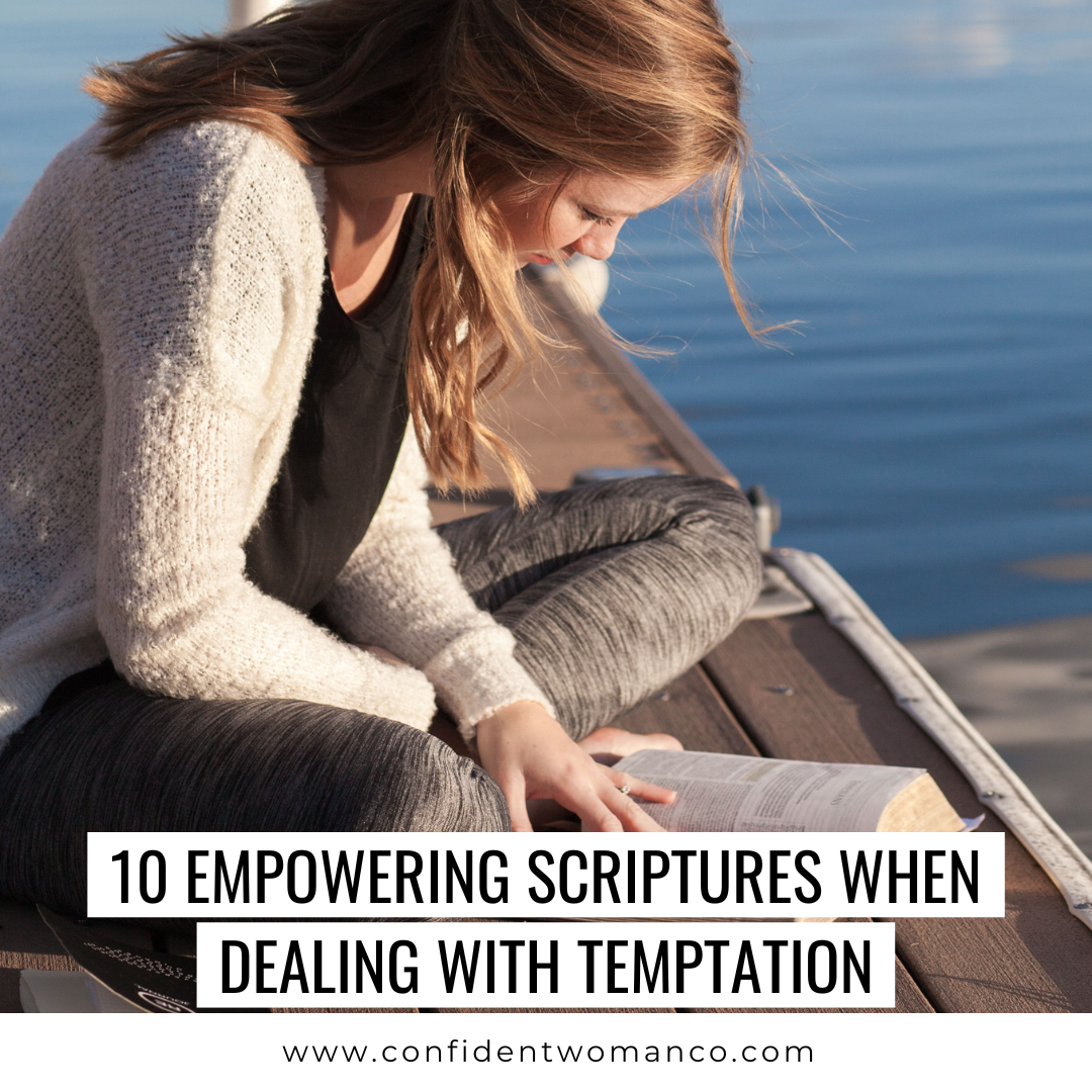 10 Empowering Scriptures When Dealing with Temptation ...